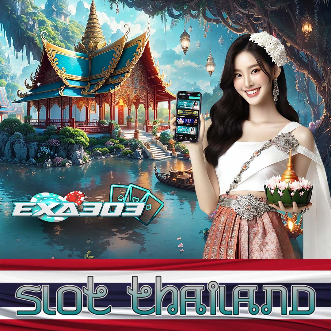 EXA303 - Situs Slot Resmi Server Thailand Gacor Pasti Bayar